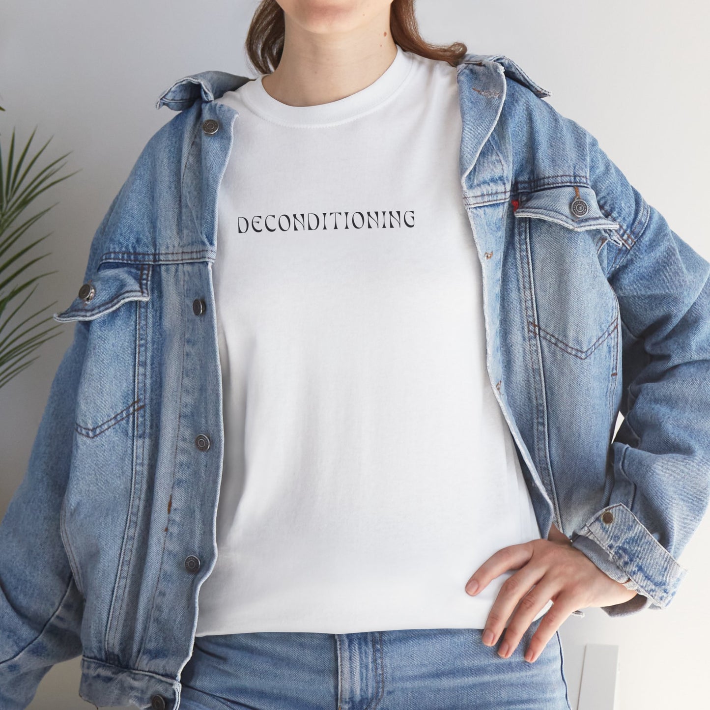 Deconditioning T-Shirt