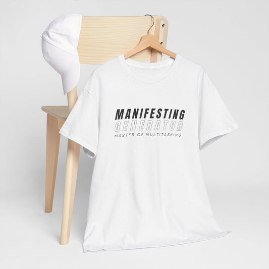 Manifesting Generator T-Shirt